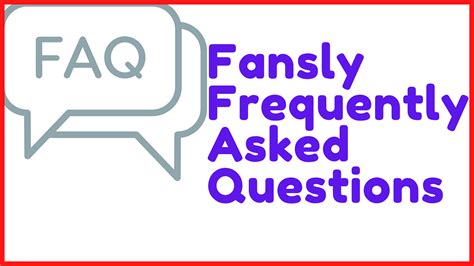 what does fansly show up as|Fansly FAQ: Frequently Asked Questions For。